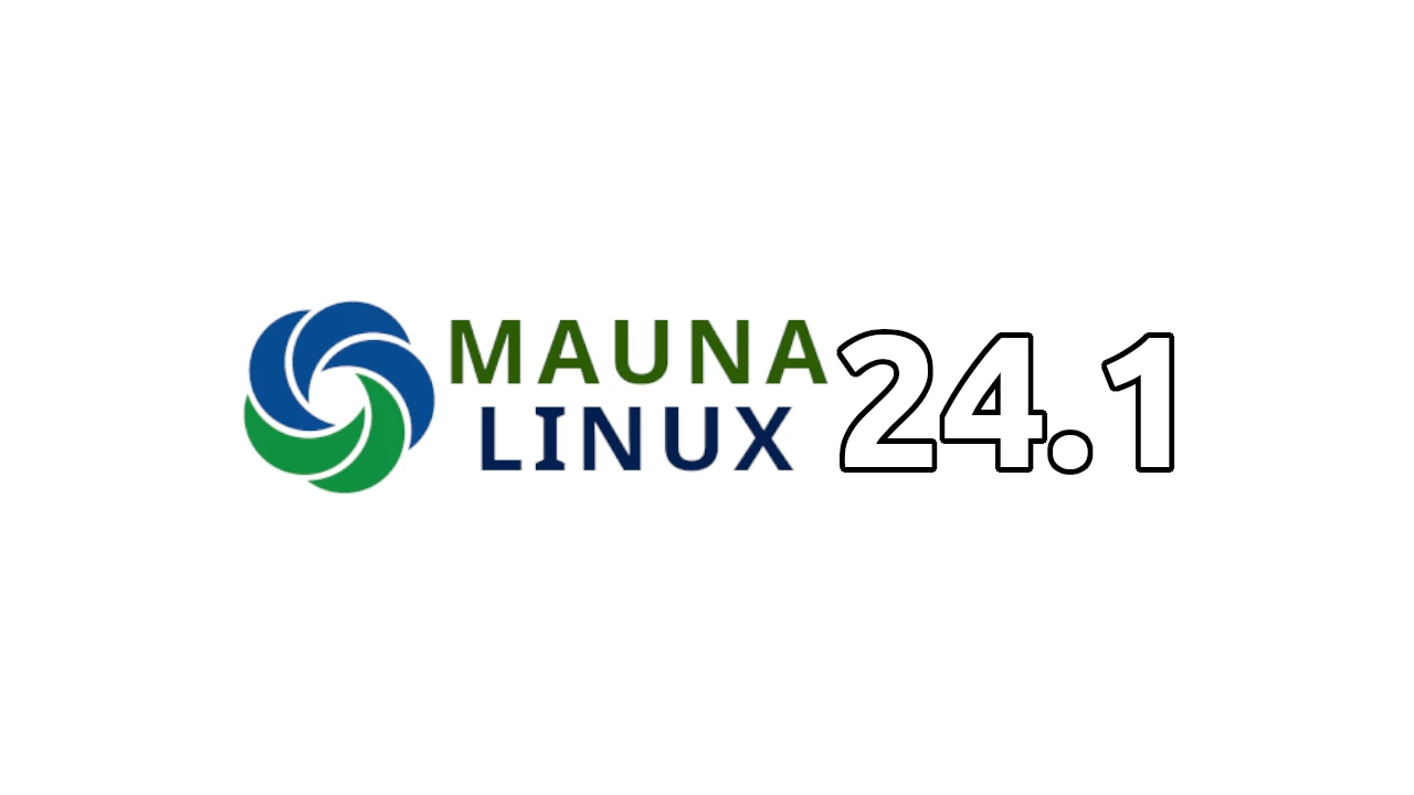 Mauna Linux 24.1 featured image