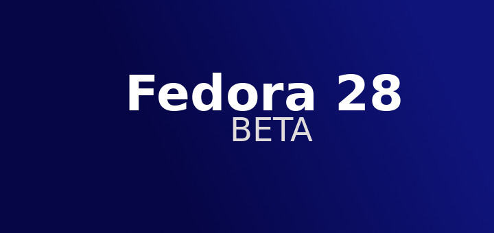 Fedora 28 beta banner