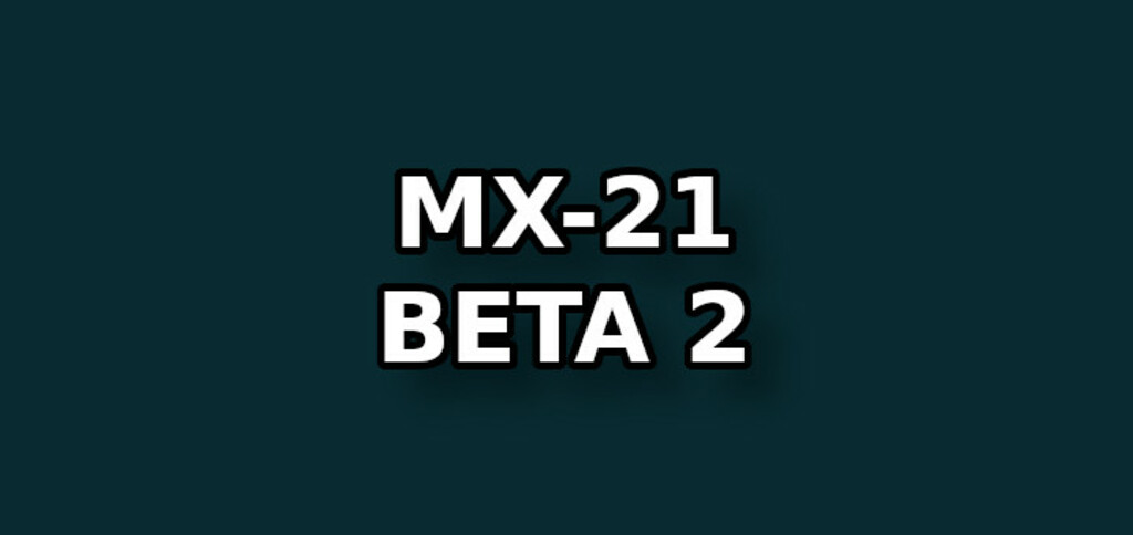 MX-21 BETA 2 featured image