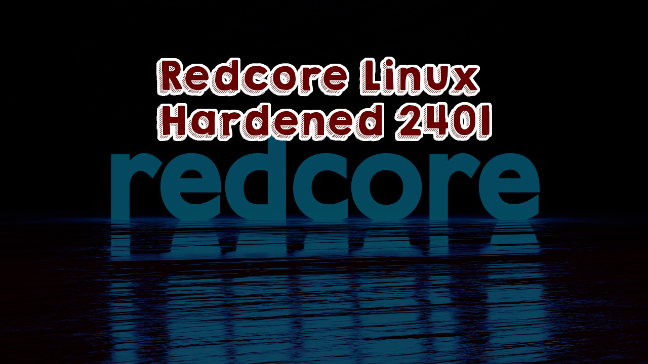 RedCore Linux 2401 featured image