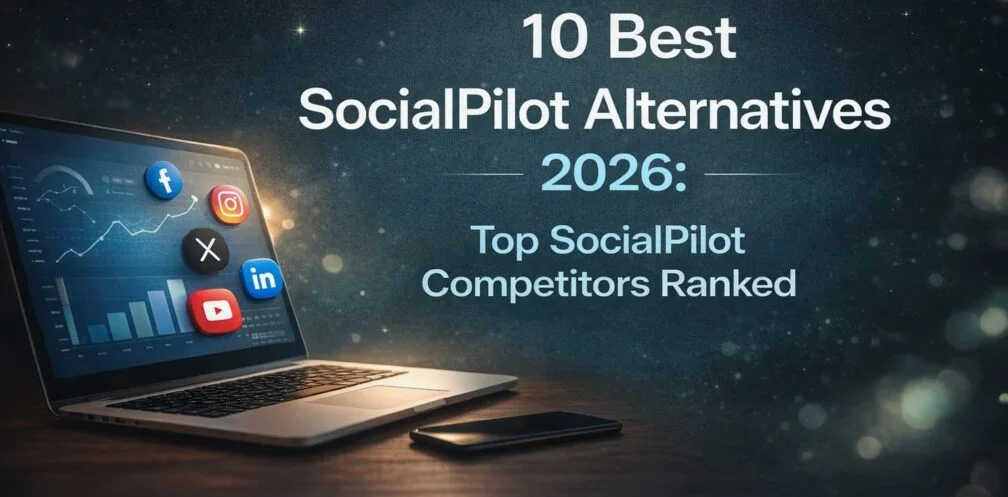 A comparison overview of SocialPilot alternatives for B2B social media scheduling and LinkedIn outreach